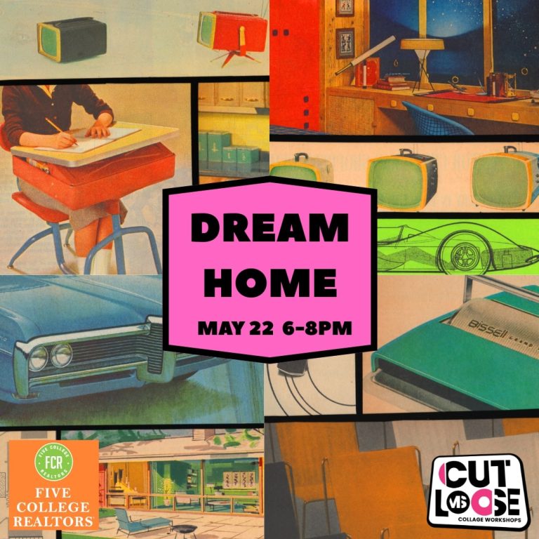 Dream Home Collage Workshop Amherst