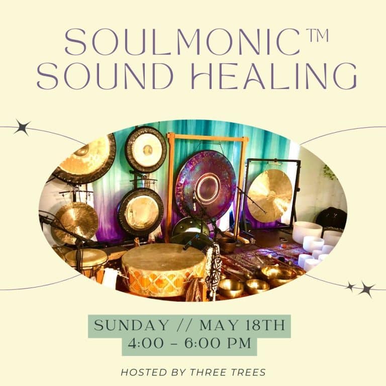 SoulMonic Sound Healing Three Trees