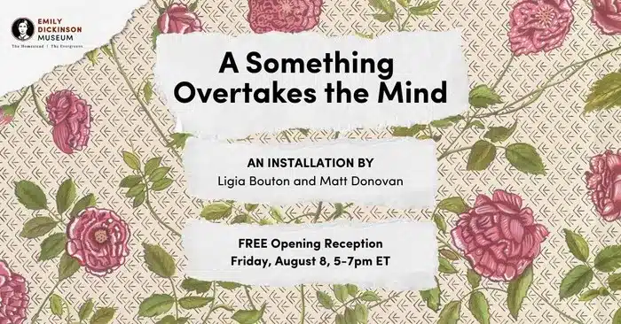 Emily Dickinson art exhibition 2025