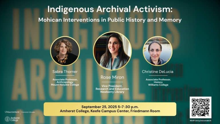 Indigenous Archival Activism Amherst 2025