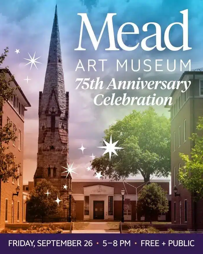 Mead Art Museum anniversary 2025