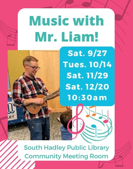 Music with Mr. Liam South Hadley Library 2025