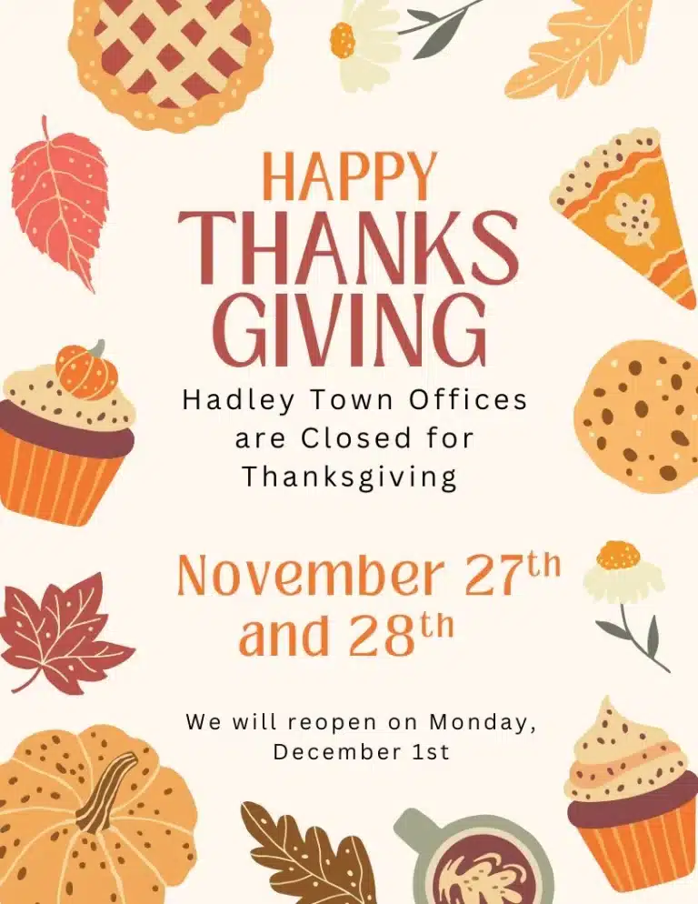 Hadley Thanksgiving office closures