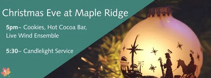 Maple Ridge Christmas Eve Sunderland 2025