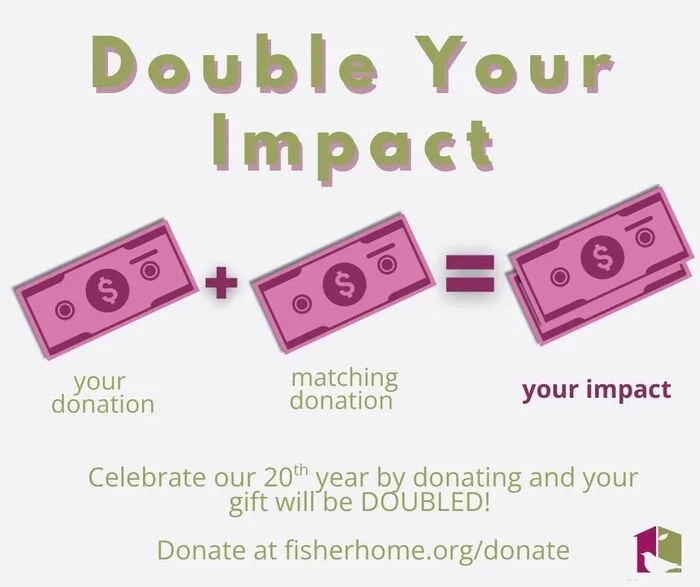 Fisher Home matching gift