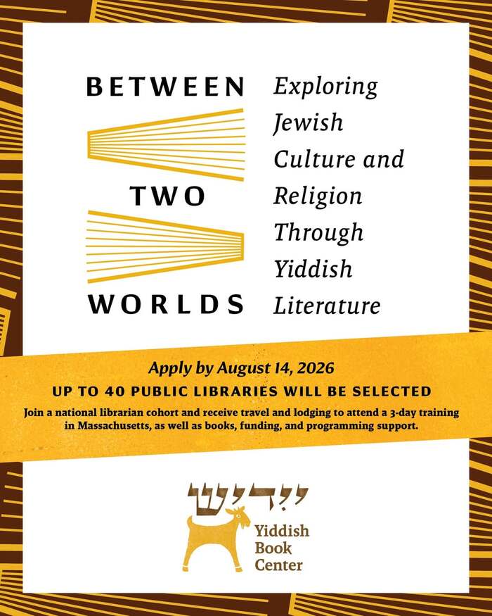 Yiddish Book Center's "Between Two Worlds" Public Libraries Program