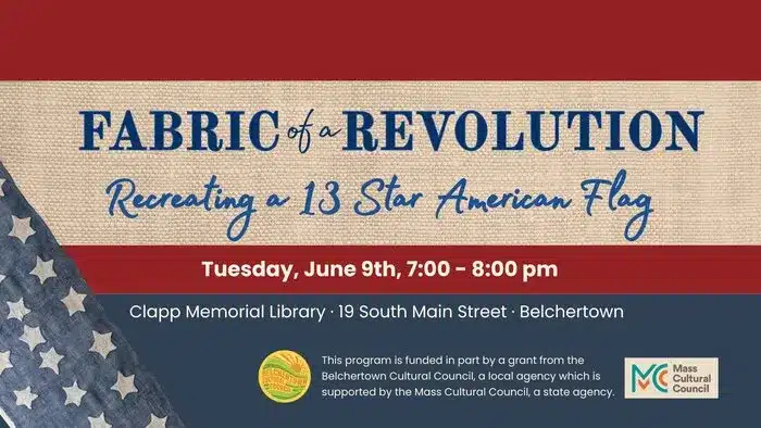 "Fabric of a Revolution" Flag Talk at Clapp Library