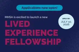 Lived Experience Fellowship MHSA