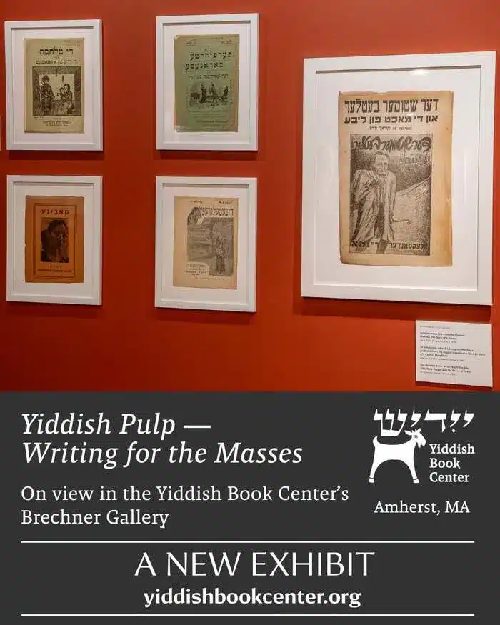 Yiddish Dime Novels & Story Pamphlets – On View Now