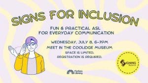 Signs for Inclusion: Free ASL Workshop at Forbes Library