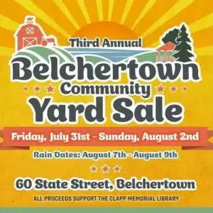 Belchertown Yard Sale – July 31-Aug 2, 2026