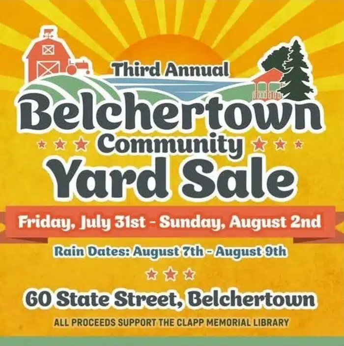 Belchertown Yard Sale – July 31-Aug 2, 2026