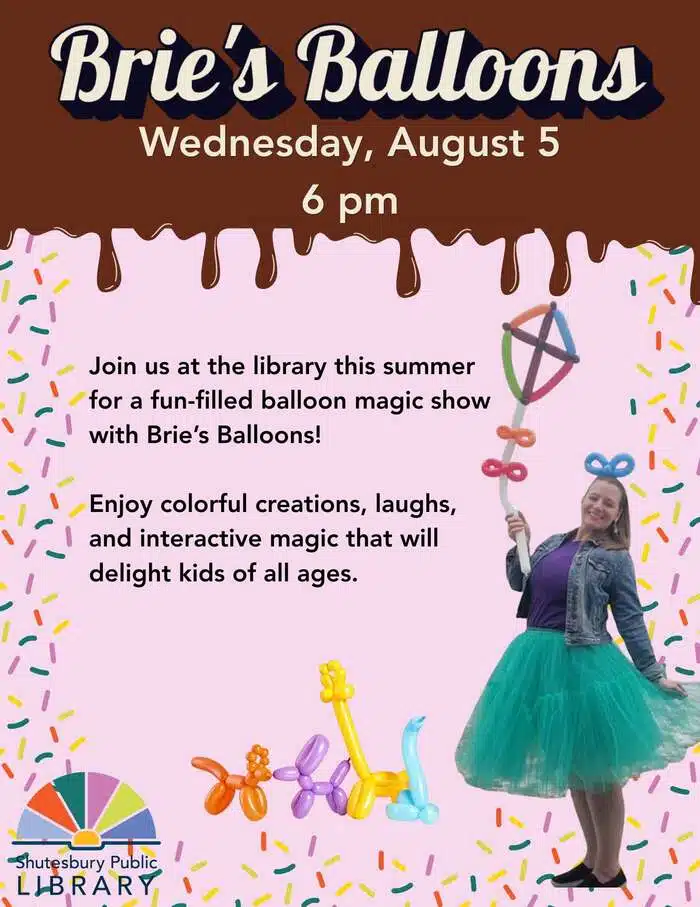 Brie's Balloons – Aug 5, 6 PM, Shutesbury Library