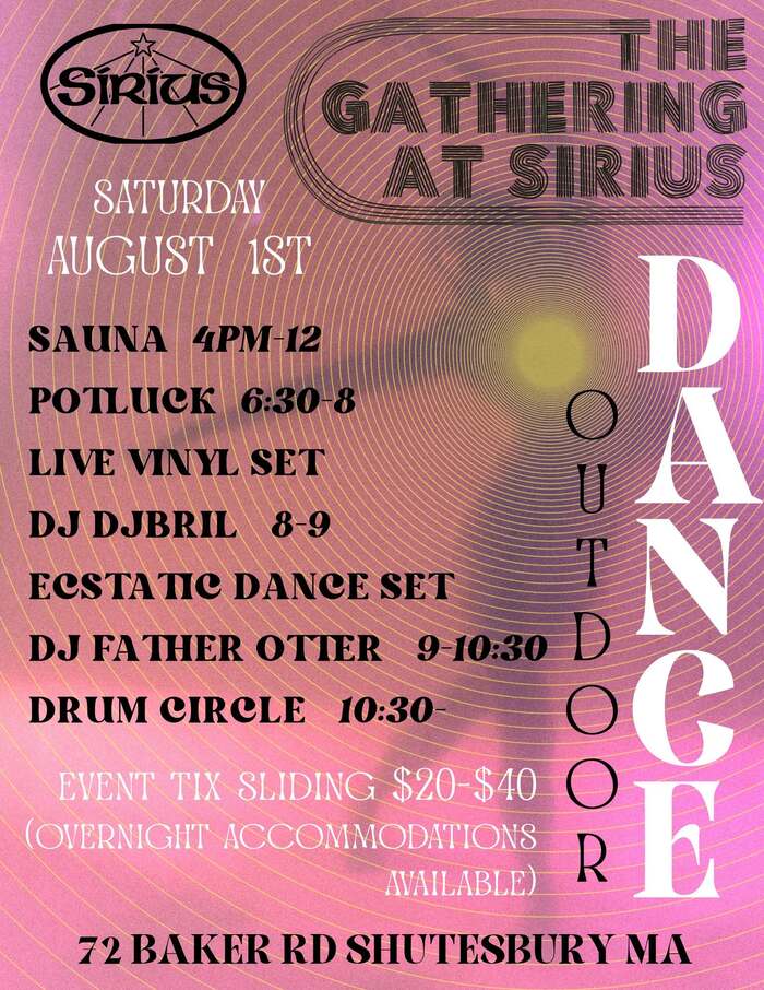 Sirius Gathering – Aug 1, Sauna, Potluck, Dance