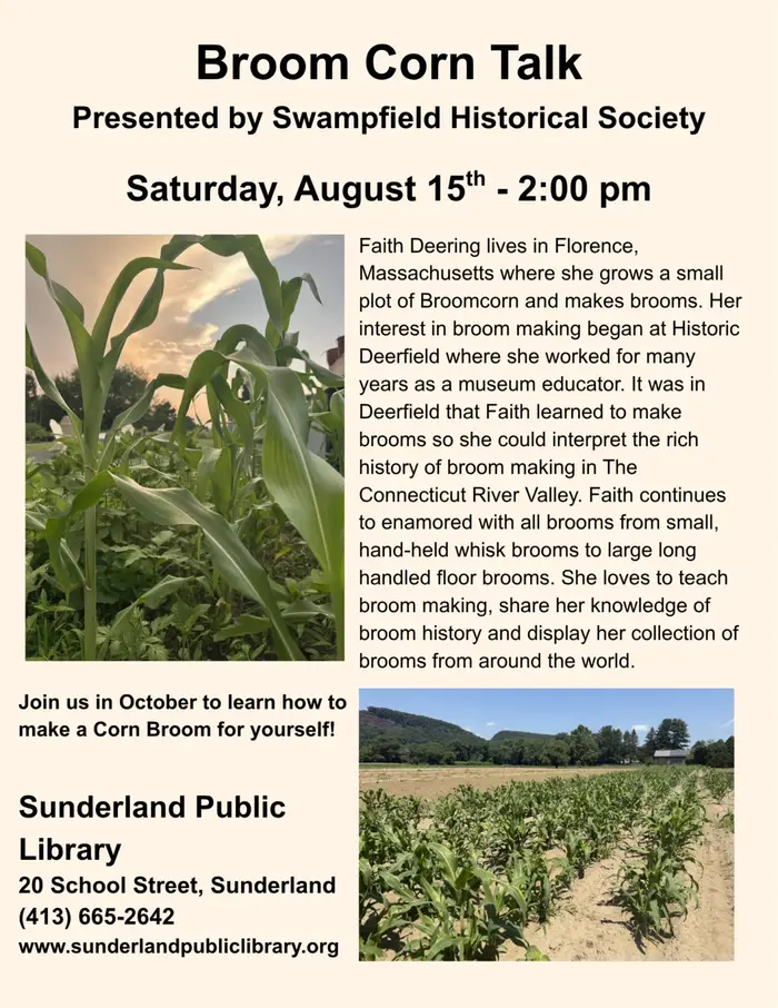 Broom Corn Talk – Aug 15, 2-4 PM, Sunderland Library