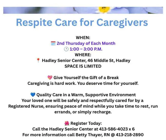 Respite Care – 2nd Thursdays, 1-3 PM, Hadley