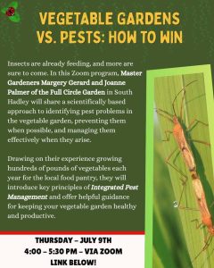 Vegetable Gardens vs. Pests: How to Win – Zoom Workshop
