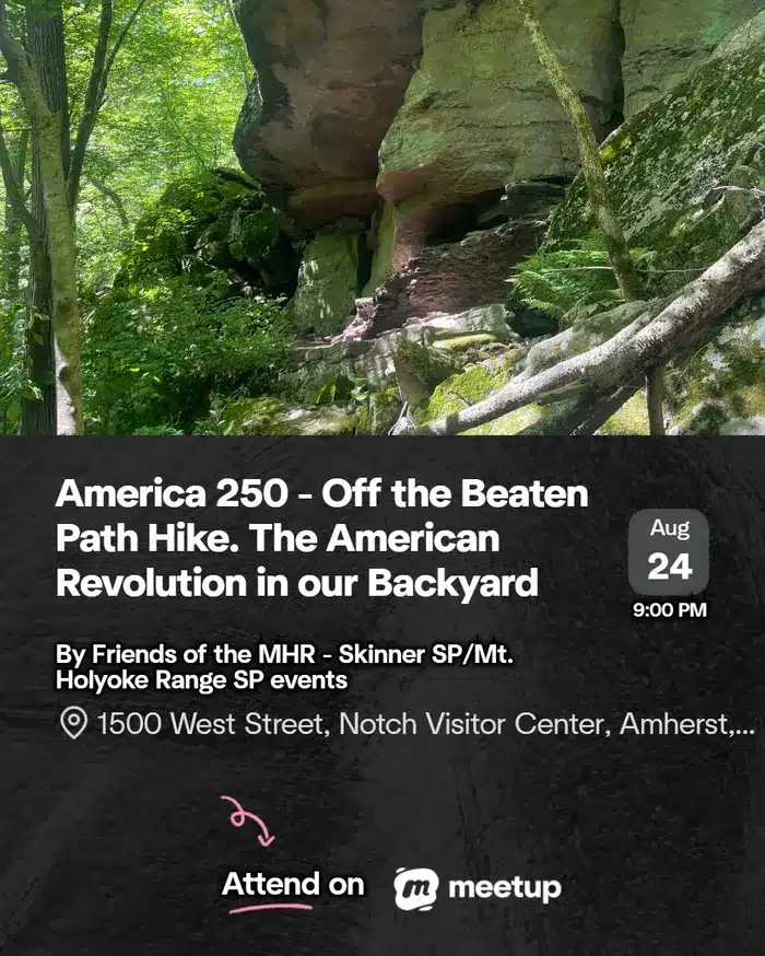 Revolutionary War Hike – Aug 24, 9 AM, Mount Holyoke