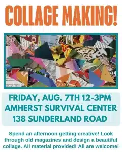 Collage Making – Aug 7, 12-3 PM, Amherst Survival Center