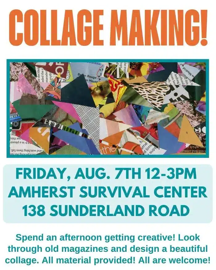 Collage Making – Aug 7, 12-3 PM, Amherst Survival Center